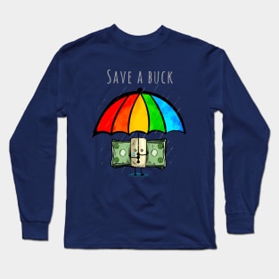 Save A Buck Long Sleeve T-Shirt